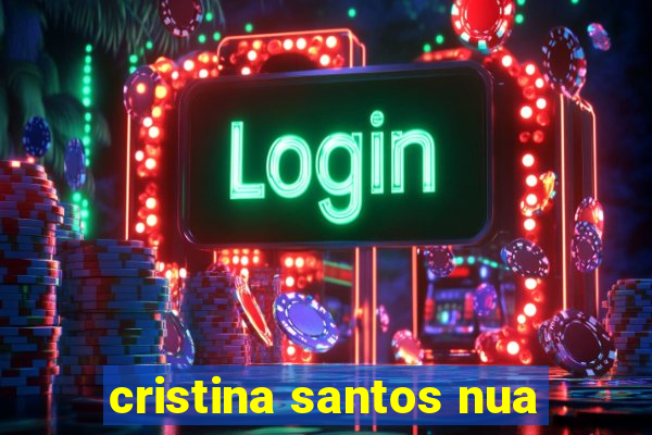 cristina santos nua