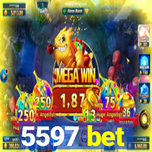 5597 bet