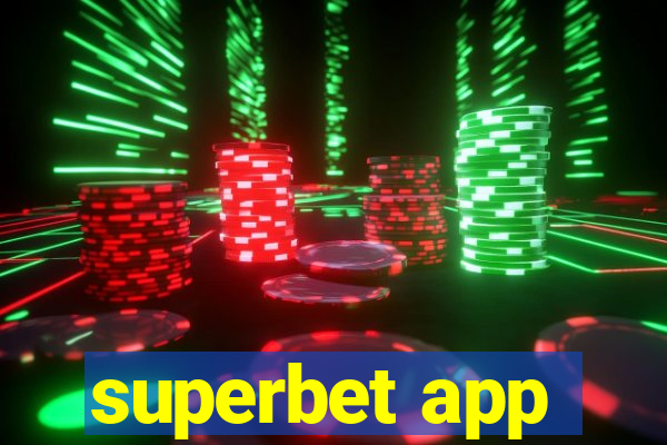 superbet app