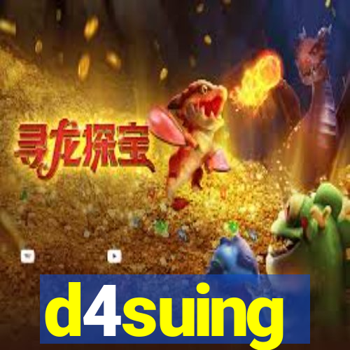 d4suing
