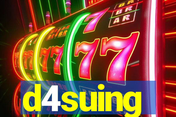 d4suing