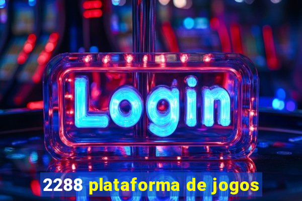 2288 plataforma de jogos