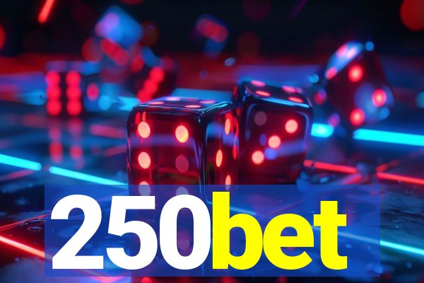250bet
