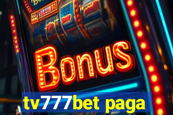 tv777bet paga