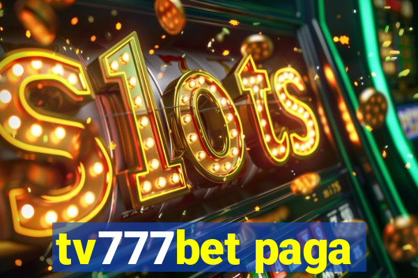 tv777bet paga