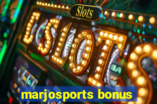 marjosports bonus