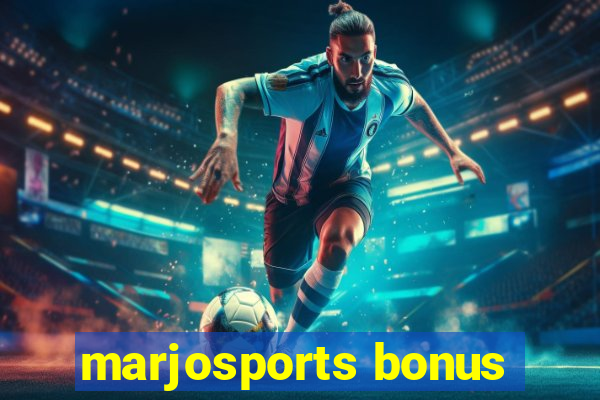 marjosports bonus