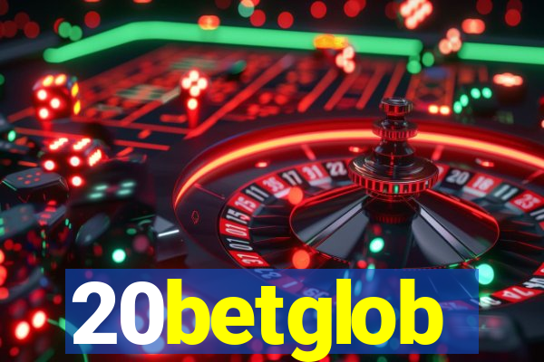 20betglob