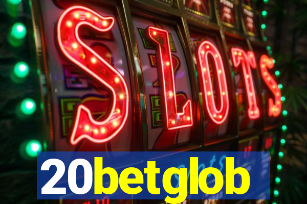 20betglob