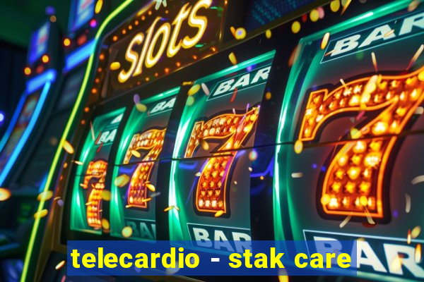 telecardio - stak care