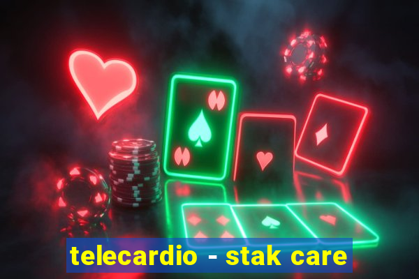 telecardio - stak care