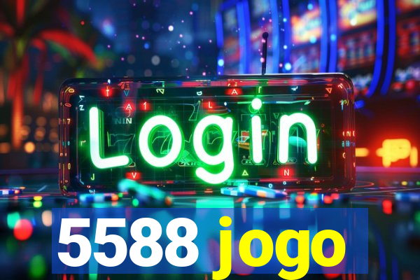 5588 jogo