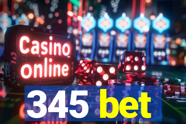 345 bet