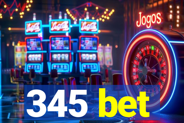 345 bet