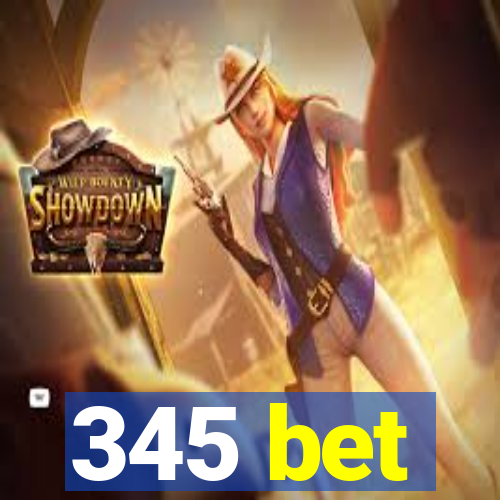 345 bet