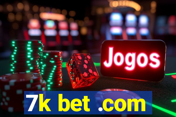 7k bet .com