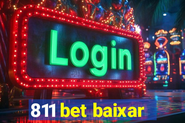 811 bet baixar