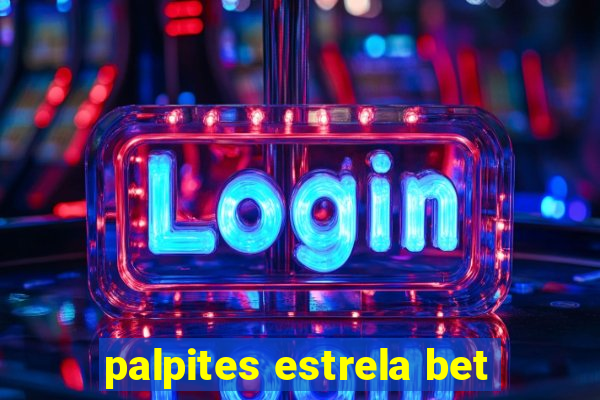 palpites estrela bet