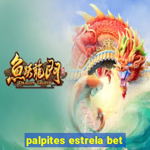 palpites estrela bet