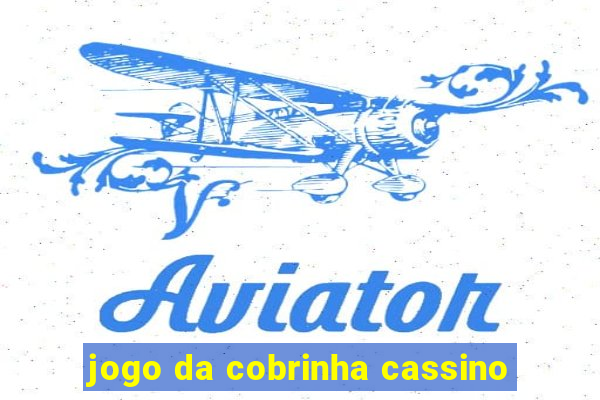 jogo da cobrinha cassino