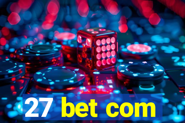 27 bet com