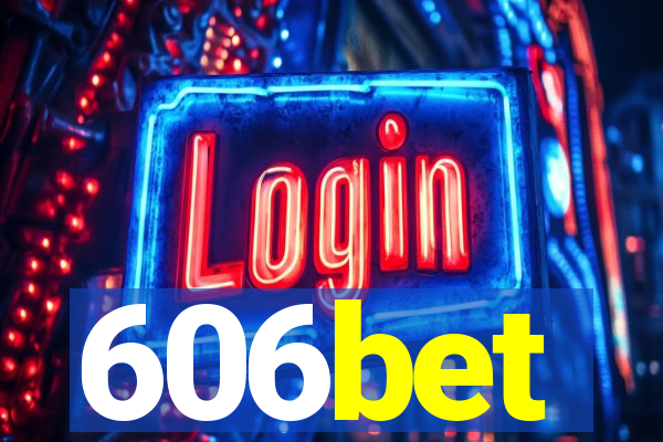 606bet