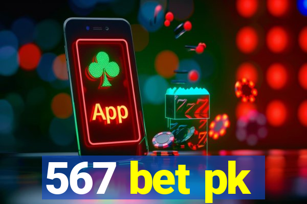 567 bet pk