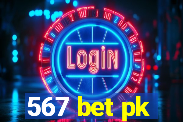 567 bet pk