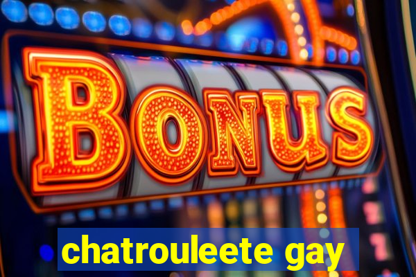 chatrouleete gay