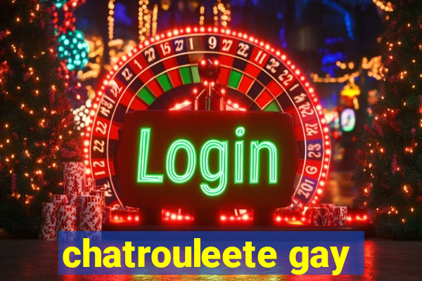 chatrouleete gay