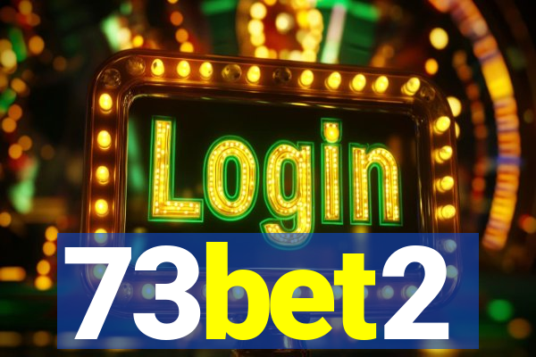 73bet2