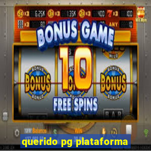 querido pg plataforma