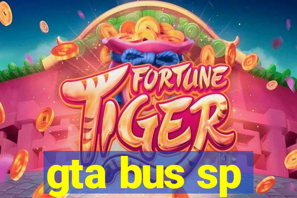 gta bus sp