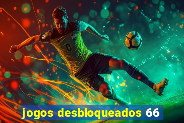 jogos desbloqueados 66