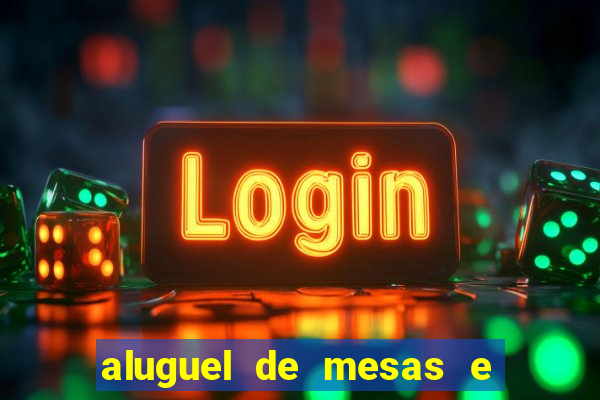 aluguel de mesas e cadeiras em betim