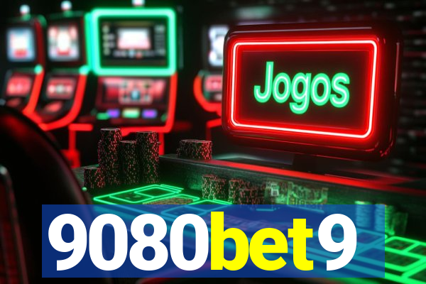 9080bet9