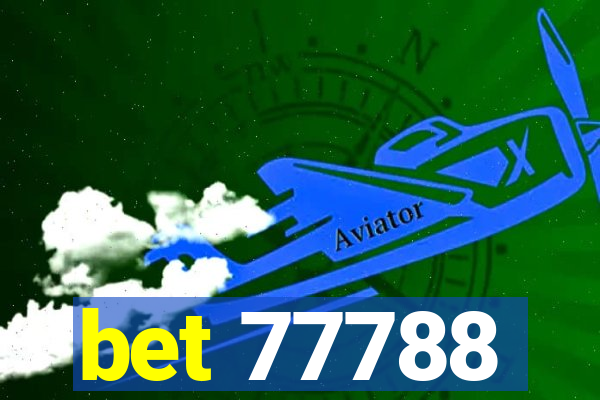 bet 77788