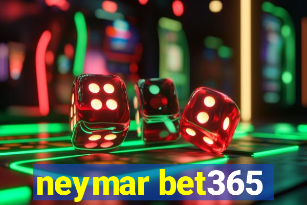 neymar bet365