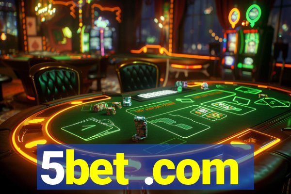 5bet .com