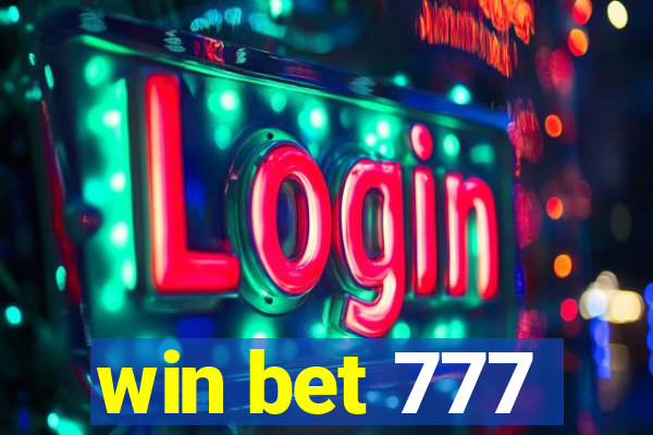 win bet 777