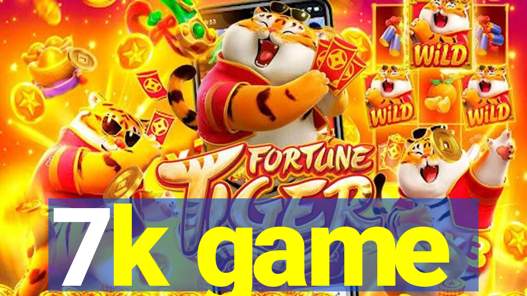 7k game
