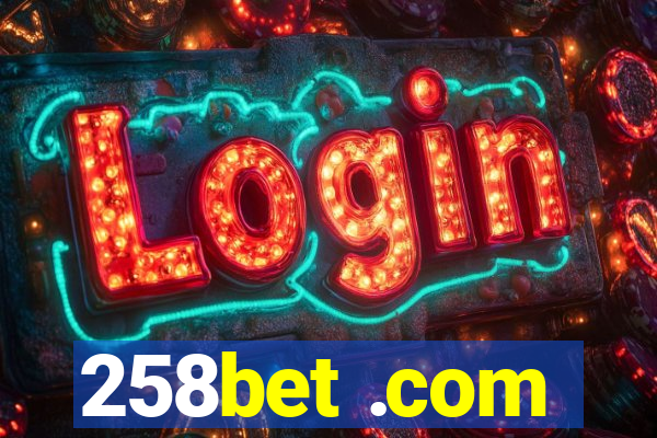 258bet .com