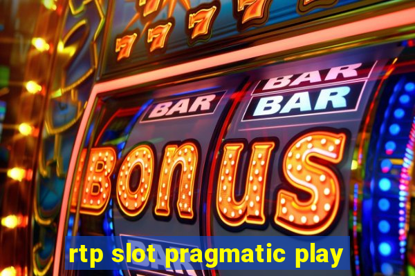 rtp slot pragmatic play