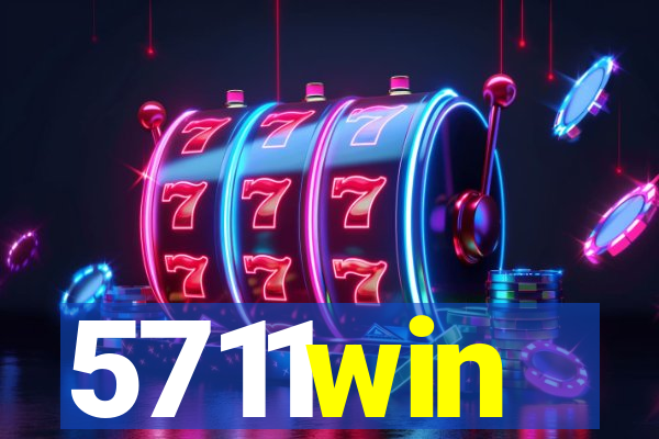 5711win
