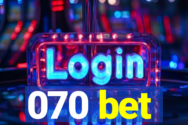 070 bet