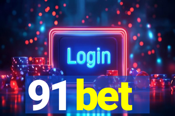 91 bet