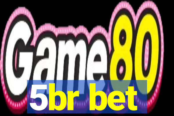 5br bet