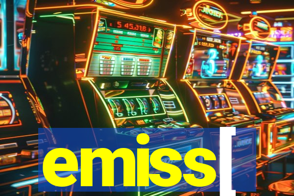 emiss[