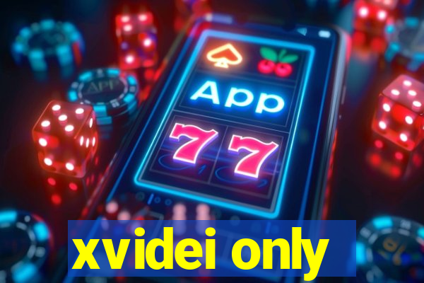 xvidei only