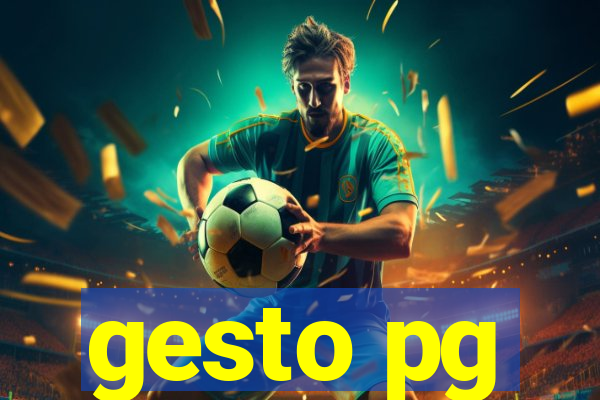 gesto pg